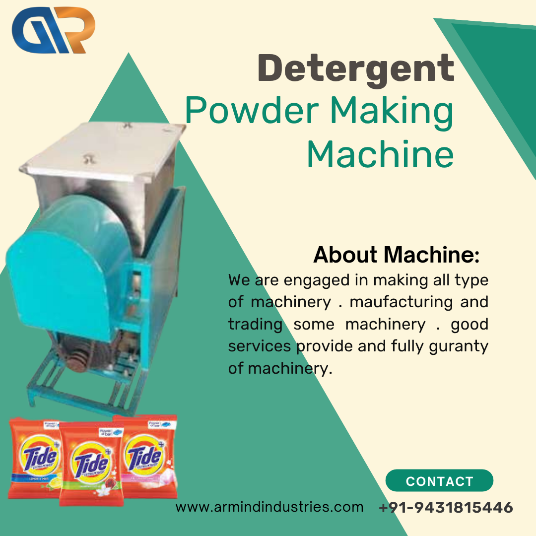Detergent Powder Making Machine in India – Reliable, Affordable & Efficient Solutions